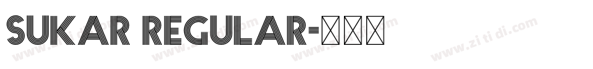 Sukar Regular字体转换